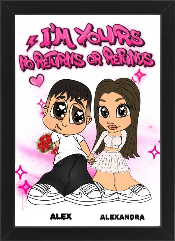 Cartoon Cuplu
I'M YOURS NO RETURNS OR REFUNDS